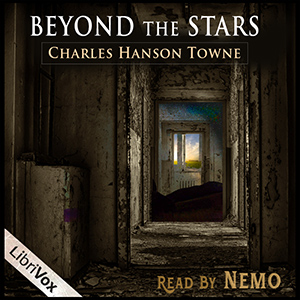 Beyond the Stars - Charles Hanson TOWNE Audiobooks - Free Audio Books | Knigi-Audio.com/en/