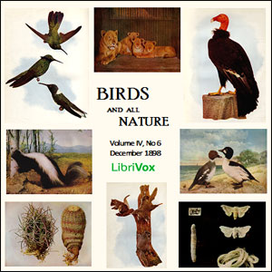 Birds and All Nature, Vol. IV, No 6, December 1898 - Various Audiobooks - Free Audio Books | Knigi-Audio.com/en/