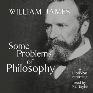 Some Problems of Philosophy - William James Audiobooks - Free Audio Books | Knigi-Audio.com/en/