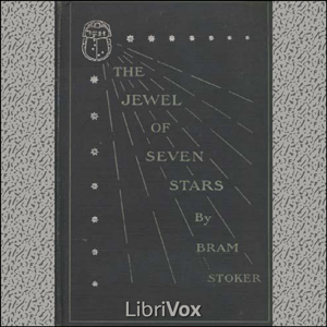 The Jewel of Seven Stars - Bram Stoker Audiobooks - Free Audio Books | Knigi-Audio.com/en/