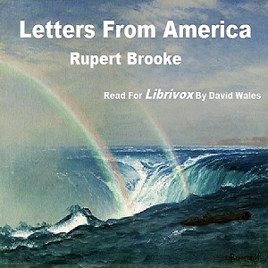 Letters From America - Rupert Brooke Audiobooks - Free Audio Books | Knigi-Audio.com/en/