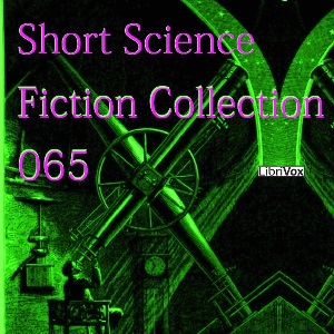 Short Science Fiction Collection 065 - Various Audiobooks - Free Audio Books | Knigi-Audio.com/en/