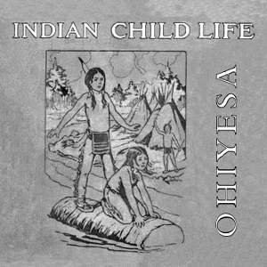 Indian Child Life - Charles Alexander Eastman Audiobooks - Free Audio Books | Knigi-Audio.com/en/