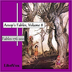 Aesop's Fables, Volume 08 (Fables 176-200) - Aesop Audiobooks - Free Audio Books | Knigi-Audio.com/en/