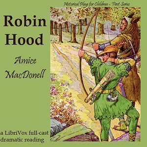 Robin Hood - Amice MACDONELL Audiobooks - Free Audio Books | Knigi-Audio.com/en/