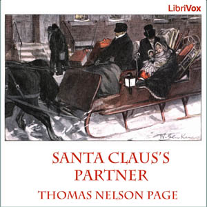 Santa Claus's Partner - Thomas Nelson Page Audiobooks - Free Audio Books | Knigi-Audio.com/en/