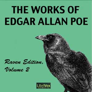 The Works of Edgar Allan Poe, Raven Edition, Volume 2 - Edgar Allan Poe Audiobooks - Free Audio Books | Knigi-Audio.com/en/