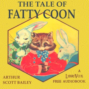 The Tale of Fatty Coon - Arthur Scott Bailey Audiobooks - Free Audio Books | Knigi-Audio.com/en/