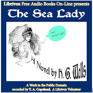 The Sea Lady (Version 2) - H. G. Wells Audiobooks - Free Audio Books | Knigi-Audio.com/en/