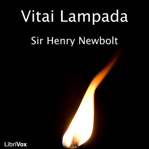 Vitai Lampada - Sir Henry NEWBOLT Audiobooks - Free Audio Books | Knigi-Audio.com/en/