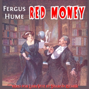 Red Money - Fergus Hume Audiobooks - Free Audio Books | Knigi-Audio.com/en/