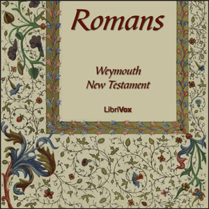 Bible (WNT) NT 06: Romans - Weymouth New Testament Audiobooks - Free Audio Books | Knigi-Audio.com/en/