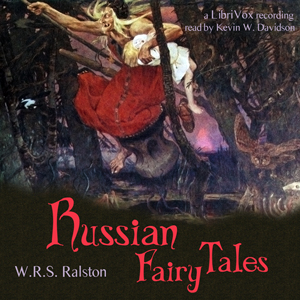 Russian Fairy Tales - William Ralston SHEDDEN-RALSTON Audiobooks - Free Audio Books | Knigi-Audio.com/en/