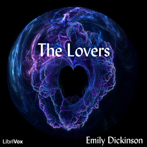 The Lovers - Emily Dickinson Audiobooks - Free Audio Books | Knigi-Audio.com/en/