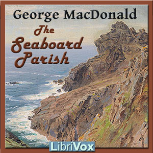 The Seaboard Parish - George MacDonald Audiobooks - Free Audio Books | Knigi-Audio.com/en/
