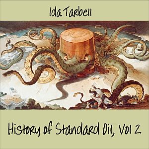 The History of Standard Oil: Volume 2 - Ida M. TARBELL Audiobooks - Free Audio Books | Knigi-Audio.com/en/