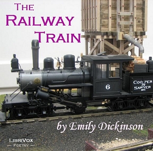 The Railway Train - Emily Dickinson Audiobooks - Free Audio Books | Knigi-Audio.com/en/