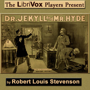 The Strange Case of Dr. Jekyll and Mr. Hyde (Version 4 - Dramatic Reading) - Robert Louis Stevenson Audiobooks - Free Audio Books | Knigi-Audio.com/en/