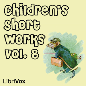 Children's Short Works, Vol. 008 - Various Audiobooks - Free Audio Books | Knigi-Audio.com/en/