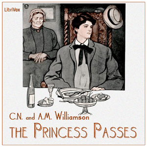 The Princess Passes - Charles Norris WILLIAMSON Audiobooks - Free Audio Books | Knigi-Audio.com/en/