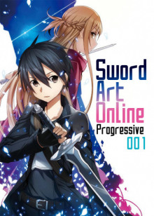 Sword Art Online Progressive. Том 1 - Рэки Кавахара - Аудиокниги - слушать онлайн бесплатно без регистрации | Knigi-Audio.com