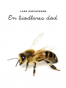 Смерть пчеловода - Ларс Густафссон - Аудиокниги - слушать онлайн бесплатно без регистрации | Knigi-Audio.com